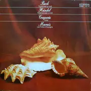 LP - Johann Sebastian Bach , Georg Friedrich Händel , François Couperin , Marin Marais - Triosonate G-moll / Flötensonate A-moll / Suite / Les Folies D'Espagne