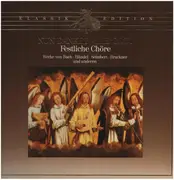 LP - Johann Sebastian Bach , Georg Friedrich Händel , Franz Schubert , Anton Bruckner - Nun Danket Alle Gott - Festliche Chöre