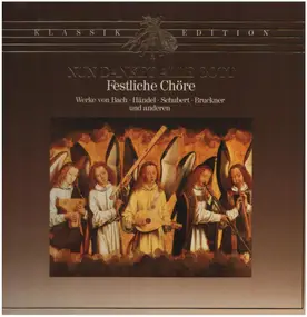 J. S. Bach - Nun Danket Alle Gott - Festliche Chöre