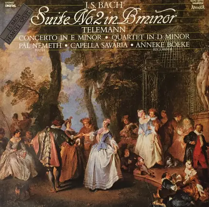 Bach / Telemann - Suite No. 2 In B Minor / Concerto In E Minor / Quartet In D Minor