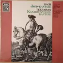 LP - Johann Sebastian Bach , Georg Philipp Telemann - Jagd-Kantate / Kanarienvogel-Kantate