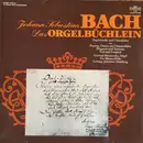 Double LP - Johann Sebastian Bach , Gertrud Mersiovsky - Das Orgelbüchlein - Orgelchoräle Und Chorsätze zu Passion, a.o.