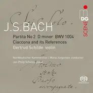 Bach - Partita No 2 D Minor BWV 1004; Ciaccona And Its References