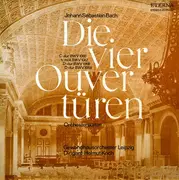 Double LP - Bach - Die Vier Ouvertüren (Orchestersuiten) - Gatefold