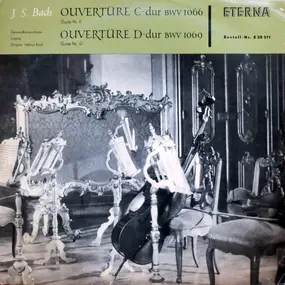 J. S. Bach - Overture C-dur BWV 1066 - Ouvertüre D-dur BWV 1069