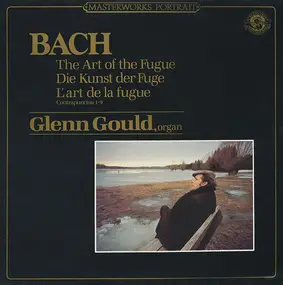 J. S. Bach - The Art Of The Fugue, Vol. 1