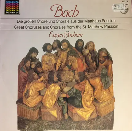 Bach - Great Choruses & Chorales from St.Matthews-Passion