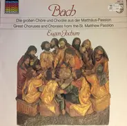Bach - Great Choruses & Chorales from St.Matthews-Passion