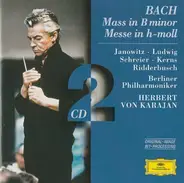 Bach - Mass In B Minor = Messe In H-moll