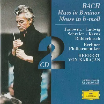 Bach - Mass In B Minor = Messe In H-moll