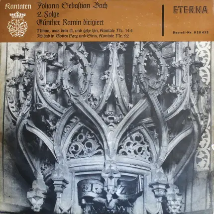 Bach - Nimm Was Dein Ist, Und Gehe Hin, Kantate Nr. 144 / Ich Hab In Gottes Herz Und Sinn, Kantate Nr. 92
