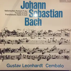 J. S. Bach - Italienisches Konzert / Toccata d-moll / Französische Suite