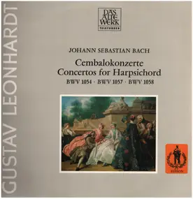 J. S. Bach - Cembalokonzerte / Concertos For Harpsichord BWV 1064, 1057, 1058