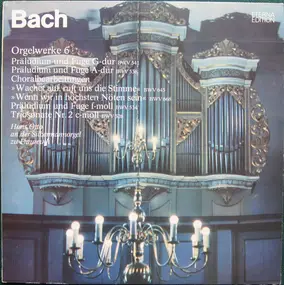 J. S. Bach - Orgelwerke 6