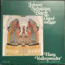 Double LP - Johann Sebastian Bach , Hans Vollenweider - Orgelmesse