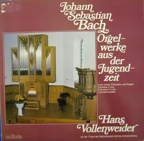 J. S. Bach - Orgelwerke Aus Der Jugendzeit • Hans Vollenweider An Der Orgel Der Reformierten Kirche Schönenberg