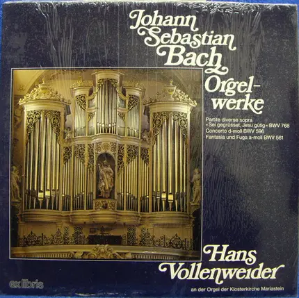 Bach / Hans Vollenweider - Partite Diverse Sopra  «Sei Gegrüsset, Jesu Gütig» BWV 768 / Concerto D-moll BWV 596 / Fantasia Und