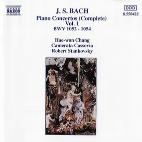 J. S. Bach - Piano Concertos (Complete) Vol. 1 BWV 1052 - 1054