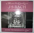 LP - Bach / Heinz Wunderlich - Meister Der Orgelkunst