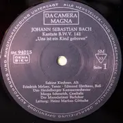 LP - J. S. Bach - Kantaten: 'Uns Ist Ein Kind Geboren', 'Nun Komm, Der Heiden Heiland'