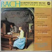 Johann Sebastian Bach , Helma Elsner - Harpsichord Music / Œuvres Pour Clavecin