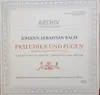 LP - Johann Sebastian Bach , Helmut Walcha - Präludien Und Fugen · Preludes And Fugues · Préludes Et Fugues: E-Moll, BWV 548 · C-Dur, BWV 547 · H-Moll, BWV 544 · F-Moll, BWV 534