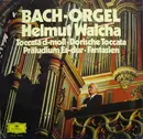 LP - Bach - Toccata D-moll • Dorische Toccata • Präludium Es-dur • Fantasien