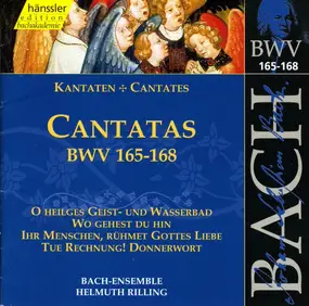 J. S. Bach - Cantatas BWV 165-168 Vol.50