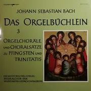 LP - Johann Sebastian Bach - Das Orgelbüchlein 3