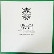 LP - Johann Sebastian Bach , Helmuth Rilling - Die Bach Kantate  - BWV 61 Nun Komm, Der Heiden Heiland - BWV 110 Unser Mund Sei Voll Lachens