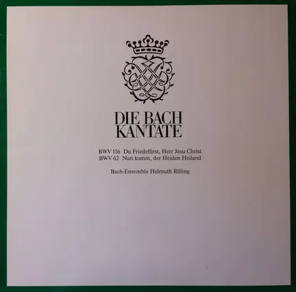 Bach - Die Bach Kantate - BWV 116, BWV 62