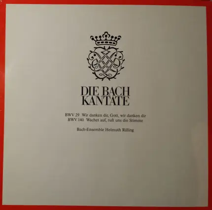 Bach - Die Bach Kantate - BWV 29, BWV 140