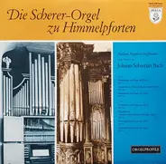 Bach / Herbert Hoffmann - Die Scherer-Orgel Zu Himmelpforten