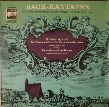 Johann Sebastian Bach - Bach-Kantaten (Nr. 56 Ich Will Den Kreuzstab Gerne Tragen / Nr 82 Ich Habe Genug)
