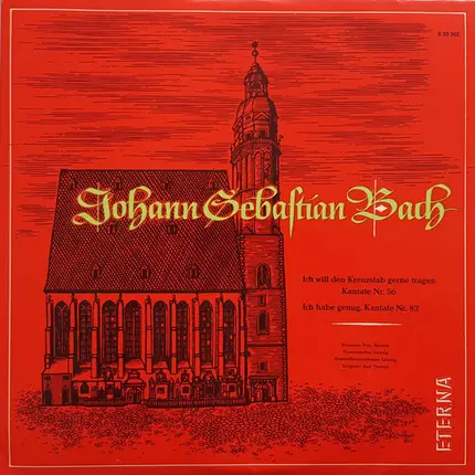 Bach - Ich Will Den Kreuzstab Geme Tragen Kantate Nr. 56 / Ich Habe Genug, Kantate Nr. 82
