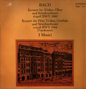 LP - Johann Sebastian Bach - Konzert A-Moll Für Flöte, Violine Und Klavier, BWV 1044 / Konzert D-Moll Für Oboe Und Violine, BWV 1060