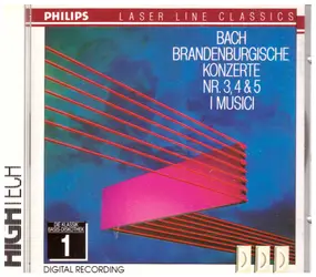 J. S. Bach - Brandenburgische Konzerte Nr. 3, 4 & 5