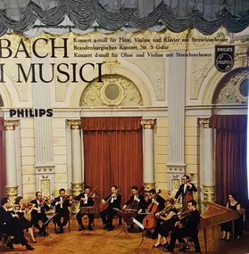 J. S. Bach - Concerto For Flute, Violin / Concerto For Oboe And Violin / Brandenburg Concerto No. 3
