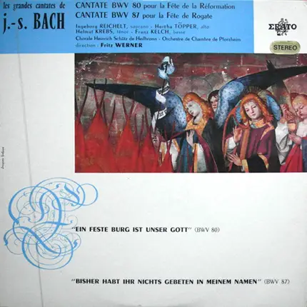 J.S. Bach - F. Werner - Les grandes cantates (BWV 80 & BWV 87)