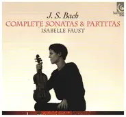 Johann Sebastian Bach - Complete Sonatas & Partitas BWV 1001-1006