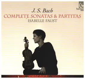 J. S. Bach - Complete Sonatas & Partitas BWV 1001-1006
