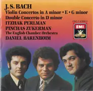 Bach - Violin Concertos In A Minor • E • G Minor, Double Concerto In D Minor