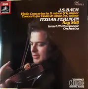 CD - Johann Sebastian Bach , Itzhak Perlman , Ray Still , Israel Philharmonic Orchestra - Violin Concertos In D Minor & G Minor, Concerto For Violin & Oboe In C Minor