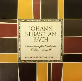 J. S. Bach - Ouvertüren Für Orchester C-Dur - H-Moll