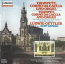 CD - Bach / Heinichen / Telemann a.o. - Trompete, Corno Da Caccia Und Orgel
