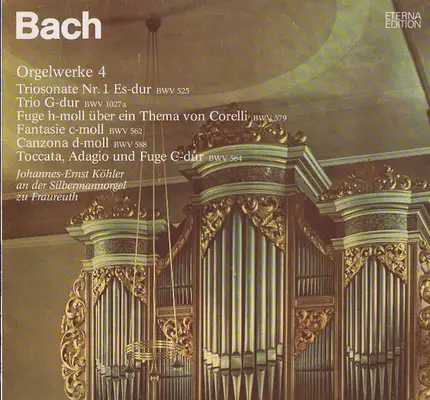 Bach - Orgelwerke 4 (Triosonate Nr. 1 Es-dur BWV 525 / Trio G-dur BWV 1027a / Fuge H-moll Über Ein Thema V