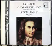 Bach / Joseph Payne - Chorale Preludes (Yale Manuscript)