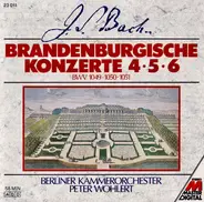 Johann Sebastian Bach - Brandenburgische Konzerte 4 • 5 • 6 (BWV 1049 • 1050 • 1051)