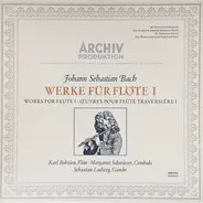 Bach - Werke Für Flöte I = Works For Flute I = Œuvres Pour Flûte Traversière I