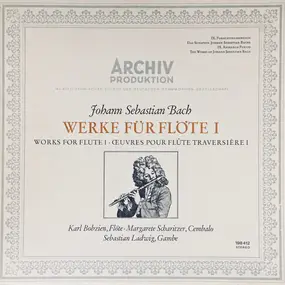 J. S. Bach - Works For Flute I